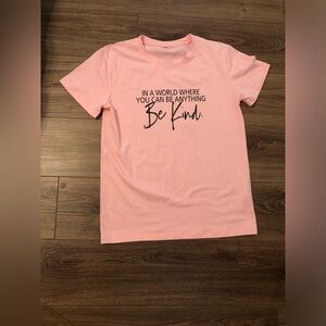 NWOT Boutique Pink Tee Be Kind